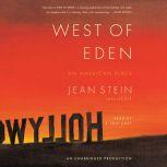 West of Eden An American Place, Jean Stein