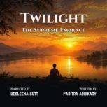 Twilight, Pabitra Adhikary