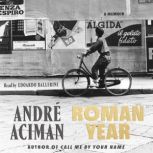 Roman Year, Andre Aciman