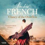 Clancy of the Overflow The Matilda S..., Jackie French