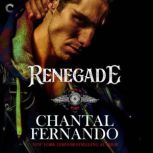 Renegade, Chantal Fernando