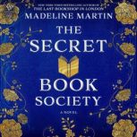 The Secret Book Society, Madeline Martin