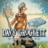 Davy Crockett and the Great Mississip..., Cari Meister