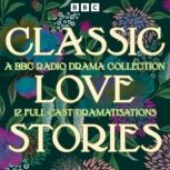 Classic Love Stories A BBC Radio Dra..., Leo Tolstoy