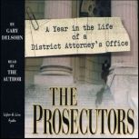 The Prosecutors, Gary Delsohn