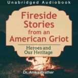 Fireside Stories from an American Gri..., Anika T Prather