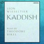 Kaddish, Leon Wieseltier