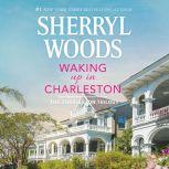 Waking Up in Charleston, Sherryl Woods