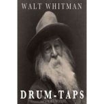 DrumTaps, Walt Whitman