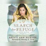 Search for Refuge, A, Kristi Ann Hunter
