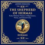 The Shepherd of Hermas, Hermas Second Century Christian
