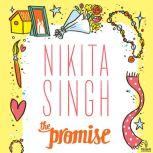The Promise, Nikita Singh