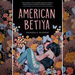 American Betiya, Anuradha D. Rajurkar