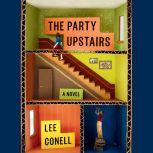 The Party Upstairs, Lee Conell