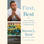 First, Best, Steven L. Reed