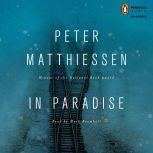 In Paradise, Peter Matthiessen