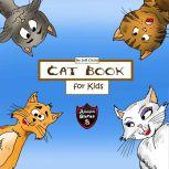 Cat Book for Kids Diary of a Wimpy Cat (Adventure Stories for Kids), Jeff Child