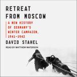 Retreat from Moscow, David Stahel