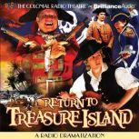 Return to Treasure Island A Radio Dramatization, Gareth Tilley