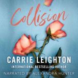 Collision, Carrie Leighton
