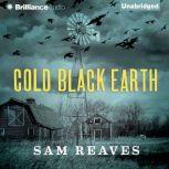 Cold Black Earth, Sam Reaves
