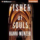 Fisher of Souls, Hanni Munzer