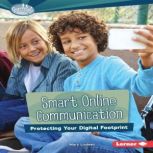 Smart Online Communication Protecting Your Digital Footprint, Mary Lindeen