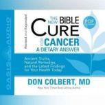 The New Bible Cure for Cancer, Don Colbert
