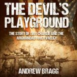 The Devils Playground, Andrew Bragg