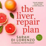 The Liver Repair Plan, Sarah Di Lorenzo