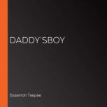 DaddysBoy, Essemoh Teepee