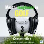Mental toughness in Golf  3 of 10 Co..., Professor Aidan Moran