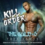 Kill Order, Tate James