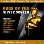 Gods of the Silver Screen, One World Media