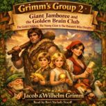 Grimms Group 2, Jacob and Wilhelm Grimm