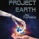 Project Earth, Jay Fiondella