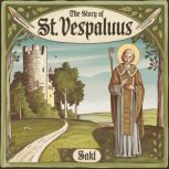 The Story of St. Vespaluus, Saki