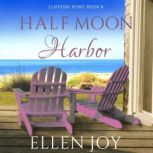 Half Moon Harbor, Ellen Joy