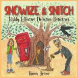 Snowize  Snitch, Karen Briner