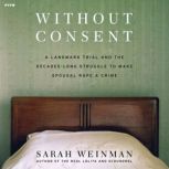 Without Consent, Sarah Weinman