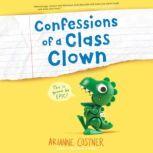 Confessions of a Class Clown, Arianne Costner