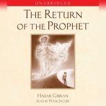 The Return of the Prophet, Hajjar Gibran