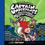 Captain Underpants and the Preposterous Plight of the Purple Potty People, Dav Pilkey