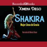 Shakira, Ximena Diego