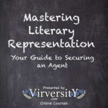Mastering Literary Representation, Virversity Online Courses