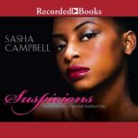 Suspicions, Sasha Campbell