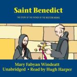 Saint Benedict, Mary Fabyan Windeatt