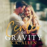 Center of Gravity, K.K. Allen