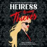 Heiress Among Thieves, Emily Wibberley