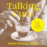 Talking Cure, Paula Marantz Cohen